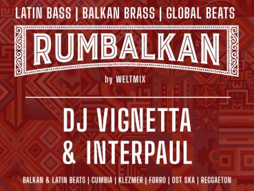 Fr 18.9.26 - 23:00 - RUMBALKAN - DJ Vignetta & Interpaul